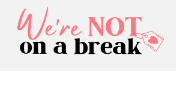 Werenotonabreak: A New Era of Breaks and Getaways