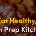 Prep Kitchen: Healthy Meals Without the Hassle